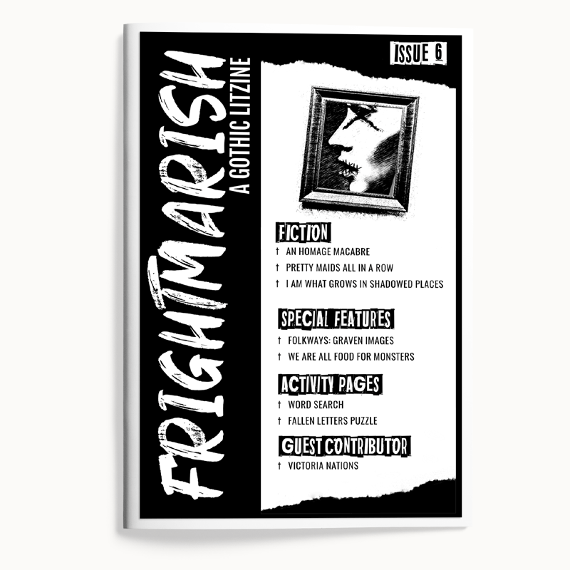Cover of Issue 6 of Frightmarish Zine with a black & white framed image of a woman's face in profile, with black stitching over her lips and black scribbles over her eyes