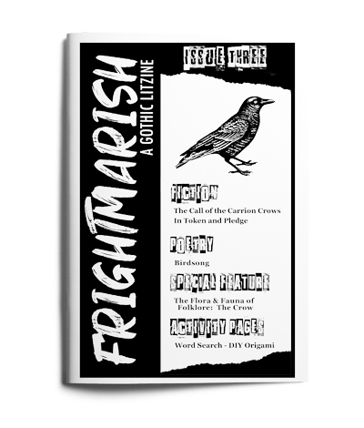 Cover of Issue 3 of Frightmarish Zine featuring a black and white Crow